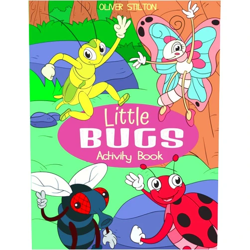 By Oliver Stilton (Author) Little Bugs Activity Book: The Perfect Book for Never-Bored Kids. A Funny Workbook with Word Search, Rewriting Dots Exercises, Word to Picture ... and More! Amazing Gift for Kids and Toddles