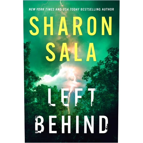 By Sharon Sala (Author) Format: Kindle Edition Left Behind
