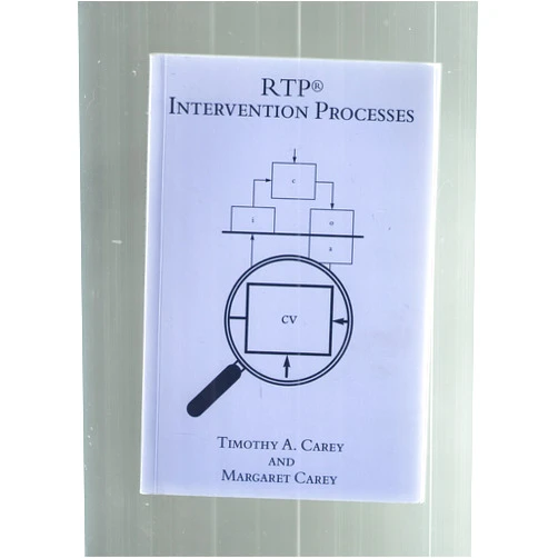 By unknown author (Author) RTP Intervention Processes by Timothy A. Carey and Margaret Carey