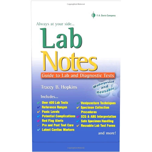 Tracey Hopkins RN BSN LabNotes: Guide to Lab & Diagnostic Tests