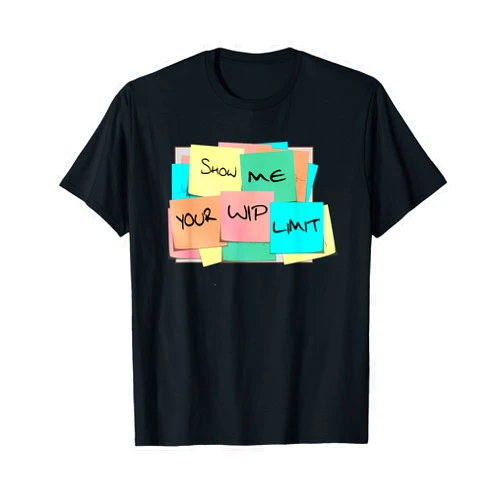 Business Designs by TeesMePleaseMe Show Me Your WIP Limit - Kanban Agile Scrum Scrumban T-Shirt T-Shirt