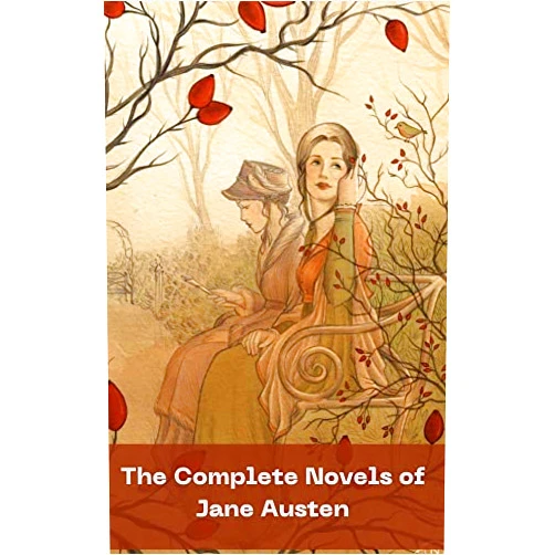 Jane Austen The Complete Novels of Jane Austen (Leather-bound Classics)