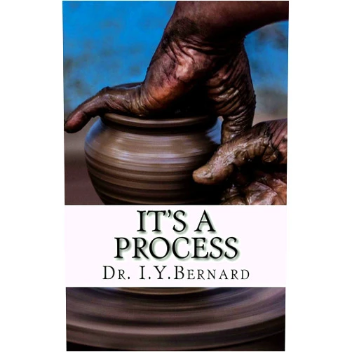 Dr. Irene Bernard Spirit Builders:: It' s A Process