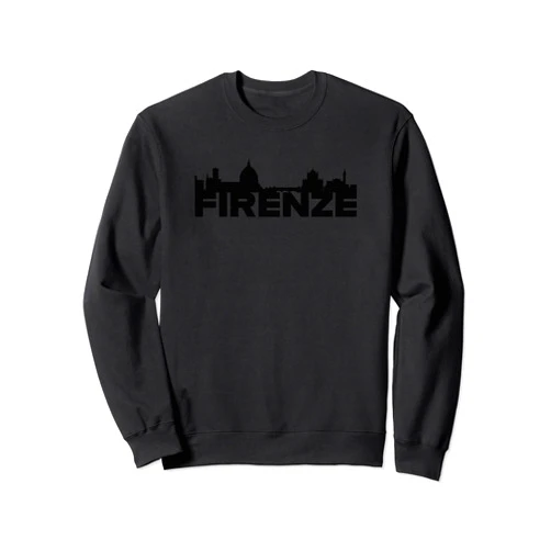 Italy City Europe Skylines Silhouette Outline Firenze Italy Europe City Skyline Silhouette Outline Sketch Sweatshirt