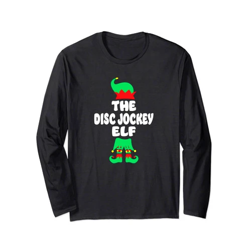 Visit The Elf Matching Family Christmas Disc jockey Elf Matching Family Christmas Group Funny Pajama Long Sleeve T-Shirt