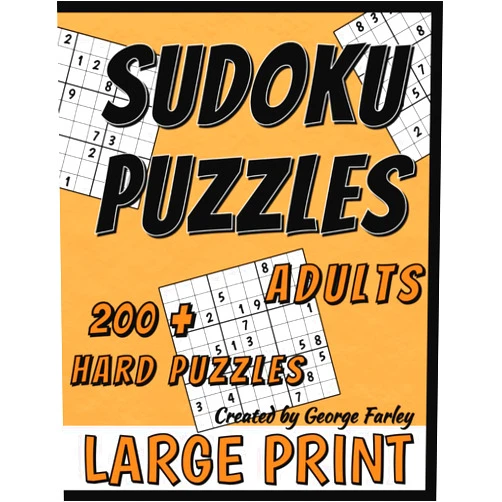 George Farley Large Print Hard Sudoku Puzzles For Adults: Push Your Logic with Tough Brainteasers