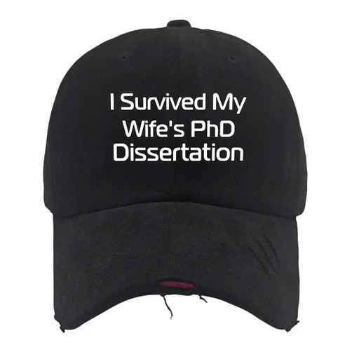Generic I Survived My Wife's PhDES Dissertation hat Runners hat AllBlack Men's Hats Gifts for Girlfriends Beach Hats