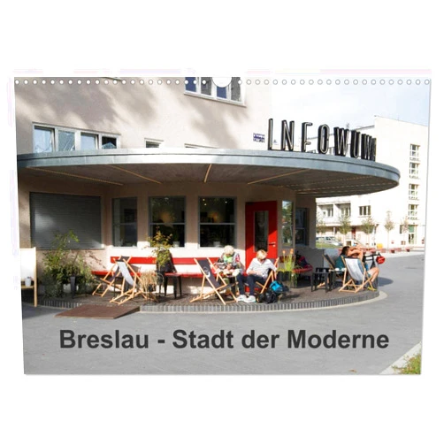 CALVENDO Breslau - Stadt der Moderne (Wandkalender 2025 DIN A3 quer), CALVENDO Monatskalender [Calendar] Björn Hoffmann