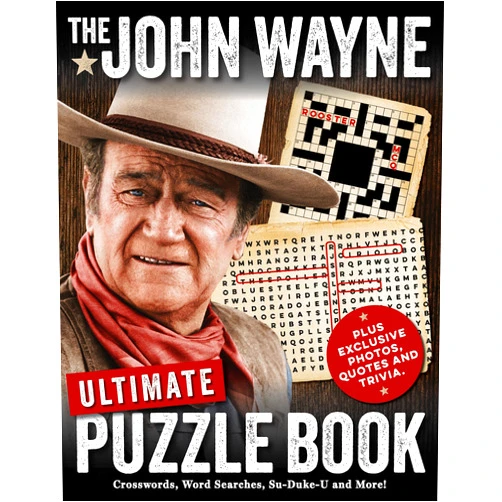 Media Lab Books,Editors of John Wayne Magazine,Editors of the Official John Wayne Magazine The John Wayne Ultimate Puzzle Book (John Wayne Puzzle Books)