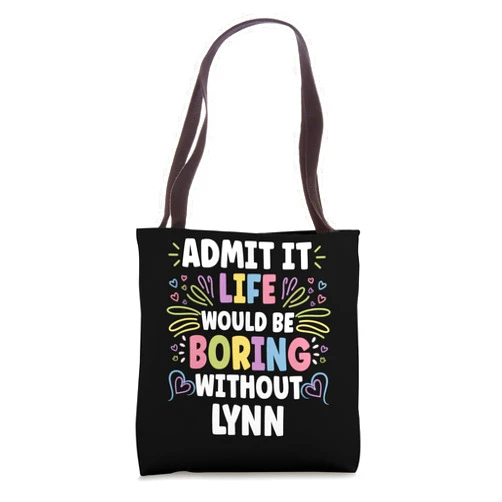 Personal Gift For Women Named LYNN LYNN Personalized Name Funny Cute Custom LYNN Name Tote Bag