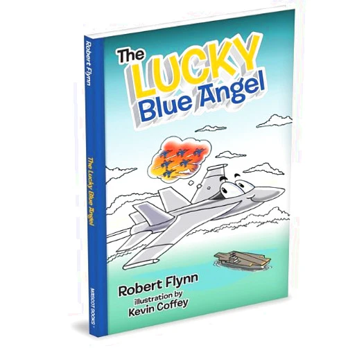 Robert Flynn,Kevin Coffey The Lucky Blue Angel