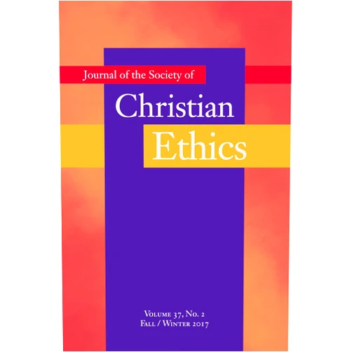 By Scott Paeth (Editor), Kevin Carnahan (Editor) Journal of the Society of Christian Ethics: Fall/Winter 2017 (Annual Of The Sce)