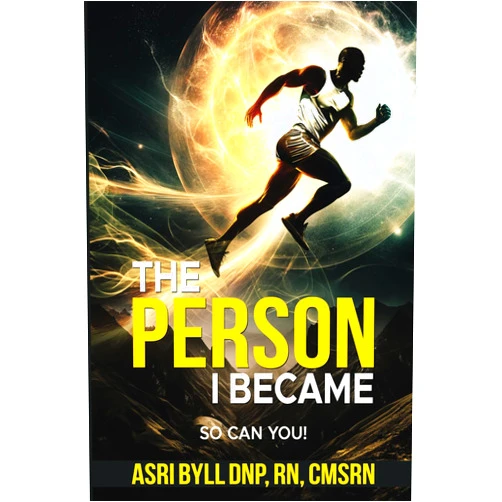 ASRI BYLL THE PERSON I BECAME.: SO CAN YOU!