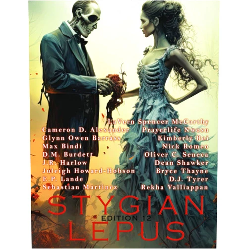 The Styg,Jodi Christensen,Dean Shawker,Kara Hawkers Edition Twelve (The Stygian Lepus Magazine)