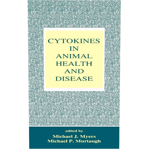 Michael J. Myers Cytokines in Animal Health and Disease