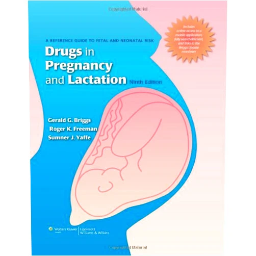 By Gerald G. Briggs (Author) By Gerald G. Briggs - Drugs in Pregnancy and Lactation (9th Revised edition)
