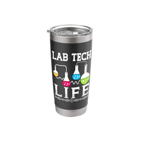 Lab Tech Designs for Laboratory Technician Lab Tech Life Medical Technologist Laboratory Technician Stainless Steel Insulated Tumbler