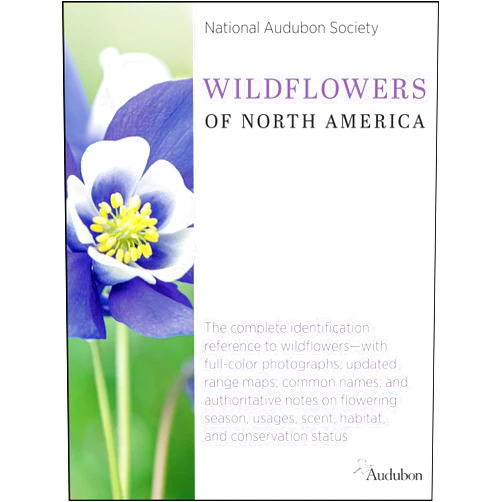 National Audubon Society Wildflowers of North America (National Audubon Society Complete Guides)