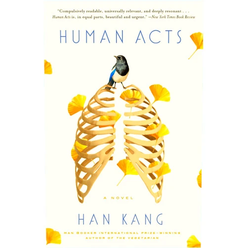 Han Kang,Deborah Smith Human Acts: A Novel
