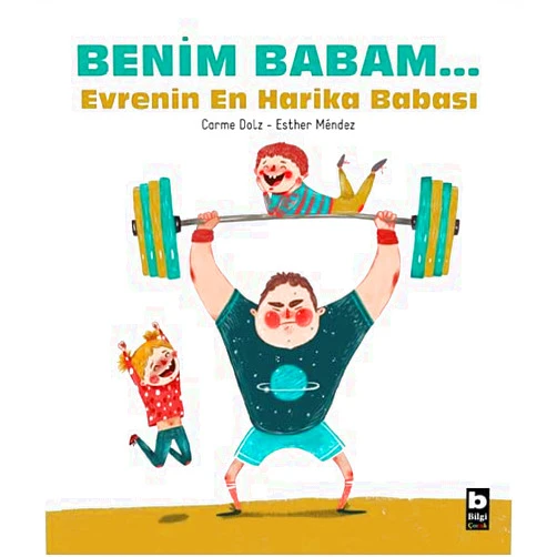 Turkish Edition by Carme Dolz (Author) Benim Babam... Evrenin En Harika Babasi