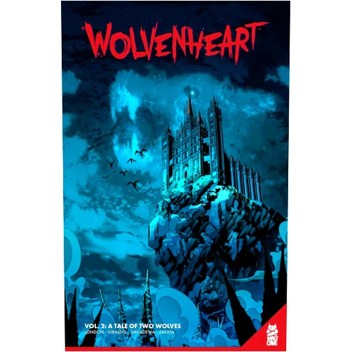 By Mark London (Author), Alejandro Giraldo (Illustrator), Warnia Sahadewa (Colorist), Miguel Angel Zapata (Letterer) & 1 more Wolvenheart Vol. 2 GN: A Tale of Two Wolves
