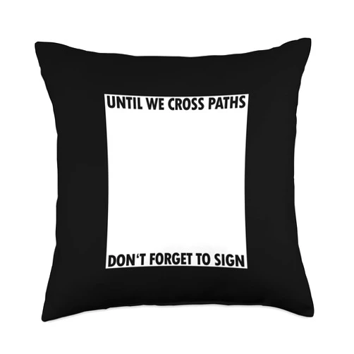 Farewell Wishes & Autograph Signing Apparel Parting Cheers Farewell Party Signature Collector Sign My Throw Pillow