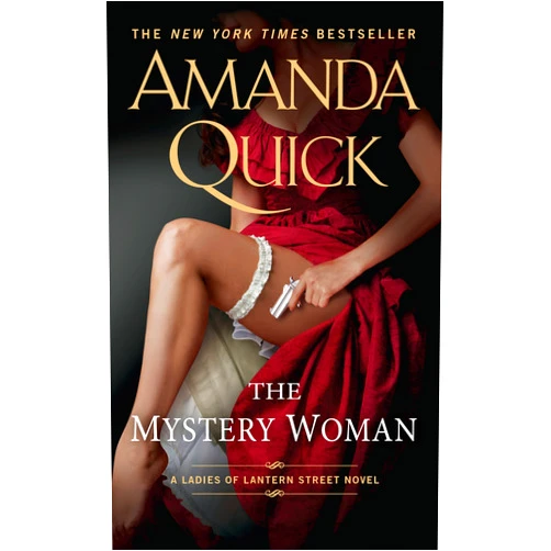 By Amanda Quick (Author) Format: Kindle Edition The Mystery Woman (Ladies of Lantern Street Book 2)