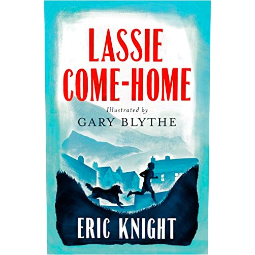 By Eric Knight (Author), Gary Blythe (Illustrator) Format: Kindle Edition Lassie Come-Home: Illustrated by Gary Blythe (Alma Junior Classics)