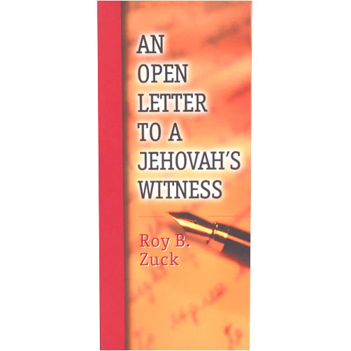 By Roy B. Zuck (Author) An Open Letter to a Jehovah's Witness