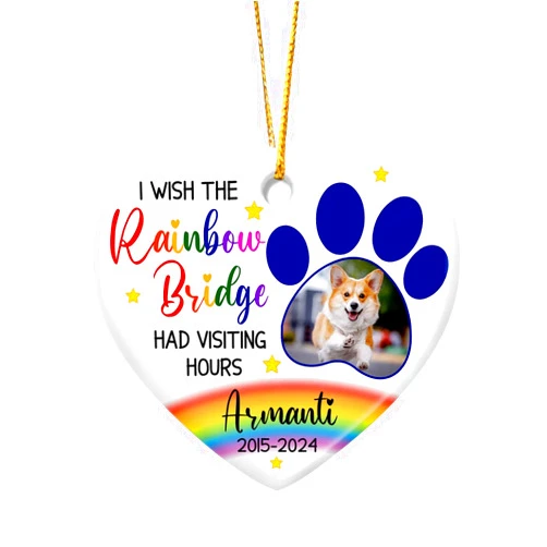 Yossbe I Wish The Rainbow Bridge Had Visiting Ceramic Ornament Christmas 2024, Personalized Photo Pet Pawprint Memorial Ornament Gift for Dog Dad Mom, Custom Name Picture Dog Pet Sympathy Xmas Tree Ornament