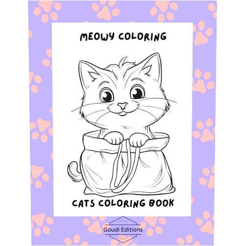 Goudi Editions Meowy Coloring: Adorable Cats coloring book. Remember to have fun and let your colors run wild!