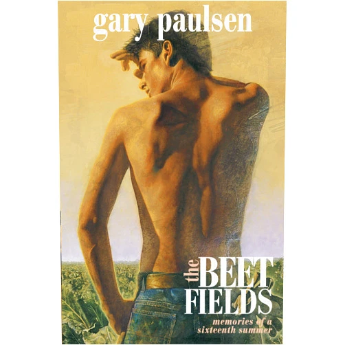 By Gary Paulsen (Author) The Beet Fields