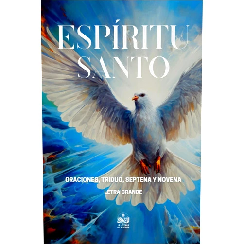 Jesús Arroyo Cruz Espíritu Santo. Oraciones, Triduo, Septena y Novena: Letra grande (Santísima Trinidad) (Spanish Edition)