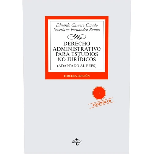 Eduardo Gamero Casado,Severiano Fernández Ramos Derecho administrativo para estudios no jurídicos / Administrative Law for Non-legal studies: (Adaptado Al Eees) (Spanish Edition)