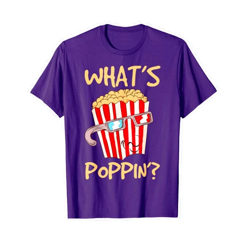 Cheese Sour And Cream Barbecue Yellow Giant Bucket What's Poppin'? Corn Snack Movie Theater Salt Flavor Popcorn T-Shirt