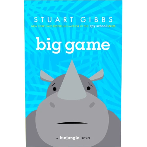 By Stuart Gibbs (Author) Big Game (FunJungle)