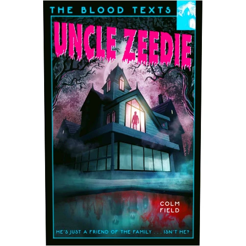 By Colm Field (Author) Fox Ink Books Uncle Zeedie.