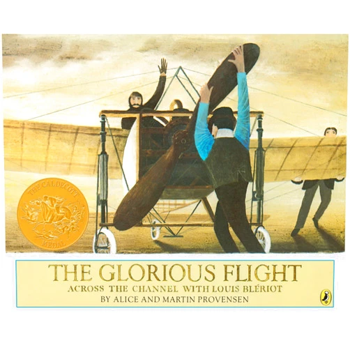 By Alice Provensen (Author), Martin Provensen (Author) The Glorious Flight: Across the Channel with Louis Bleriot July 25, 1909 (Picture Puffin Books)