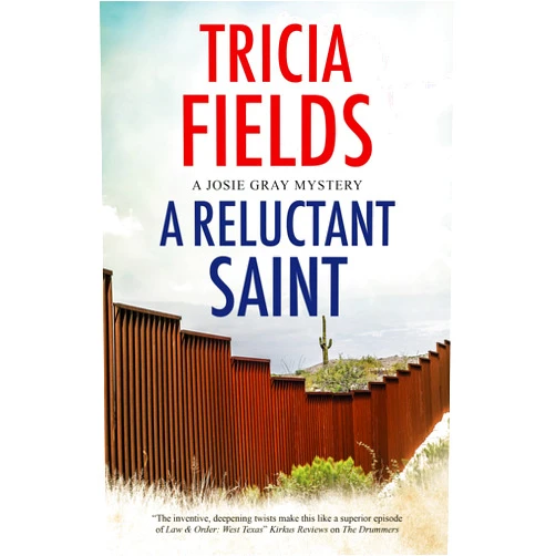 Tricia Fields A Reluctant Saint (A Josie Gray mystery, 7)