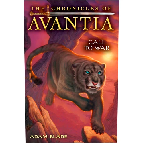 Adam Blade The Chronicles of Avantia #3: Call to War (3)