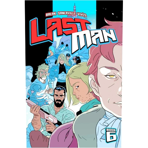 Balak,Michaël Sanlaville,Bastien Vives Lastman Book 6 (6)
