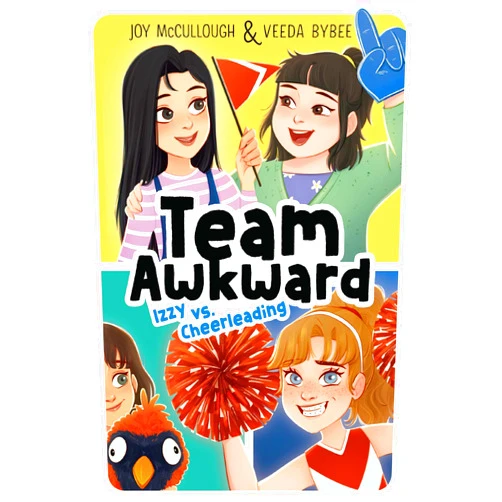 Joy McCullough,Veeda Bybee Izzy vs. Cheerleading (Team Awkward)