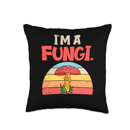Funny Vintage Morel Hunting Quotes I'm a Fungi Mycologist Mushroom Picker Hunter Fly Agaric Throw Pillow