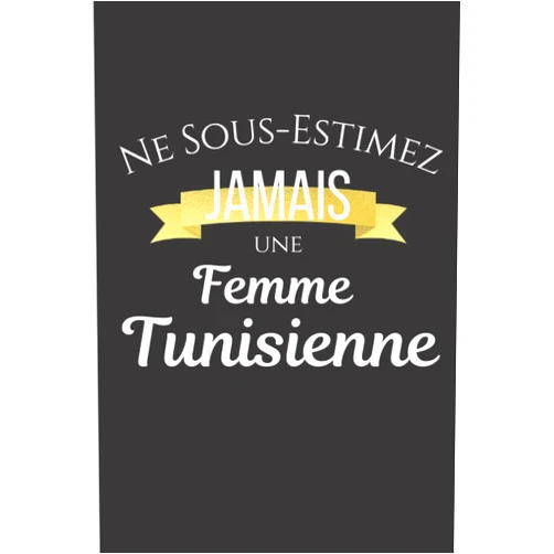 Collection d'Orient Ne Sous Estimez Jamais Une Femme Tunisienne: Carnet de Notes pour Tunisiens, Tunisiennes et proches de Tunisie / 100 Pages à remplir (French Edition)