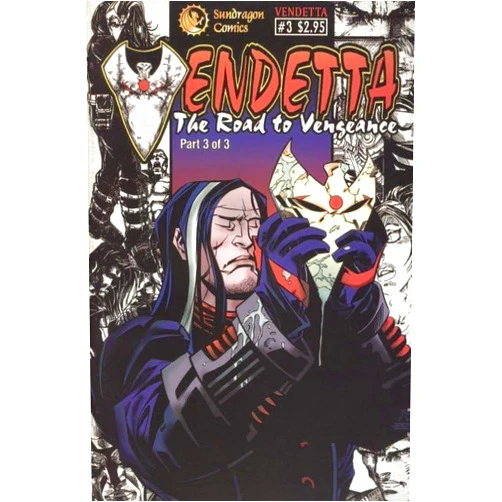 Vendetta: The Road to Vengeance #3 FN ; Sundragon comic book | Phil Hester Freddie E. Williams II