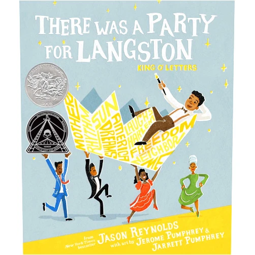 Jason Reynolds,Jerome Pumphrey,Jarrett Pumphrey There Was a Party for Langston: (Caldecott Honor & Coretta Scott King Illustrator Honor)
