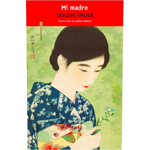 Yasushi Inoue,Marina Bornas Mi madre
