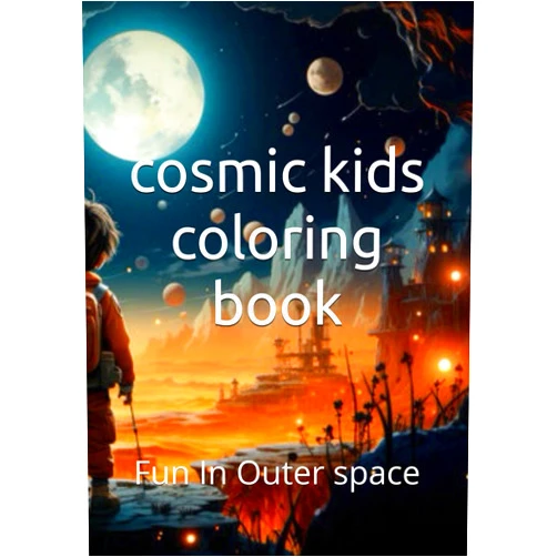 Roberto t sanchez cosmic kids coloring book: Fun In Outer space