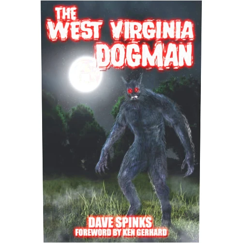 By Dave Spinks (Author), Linda Harkcom (Editor), Ron Lanham (Illustrator), Jamie Snell (Illustrator), Ken Gerhard (Foreword), Dr. Raymond Keller (Contributor), Joedy Cook (Contributor) & 3 more The West Virginia Dogman