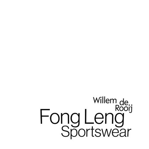 Susanne Gaensheimer,Willem De Rooij,Stéphanie Moisdon,Philipp Ekardt,Manfred Hermes Willem de Rooij: Fong Leng Sportswear